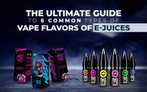 The Ultimate Guide to Choosing the Best Fruit-Flavored Vape Juice